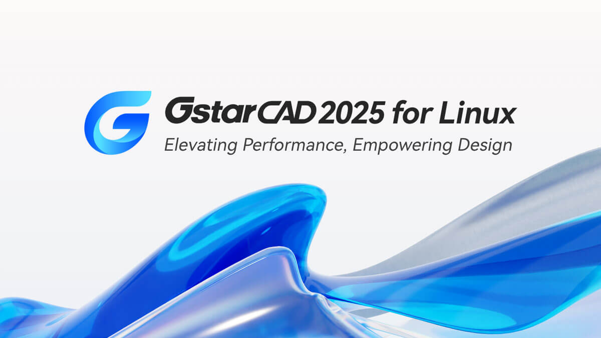 GstarCAD 2025 for Linux